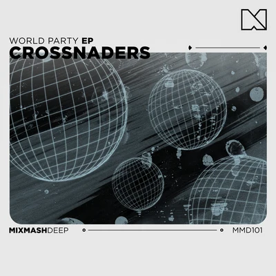 CrossnadersWorld Party EP