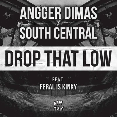 Vandalism/Angger DimasDrop That Low (feat. Feral is Kinky) (Extended Mix)