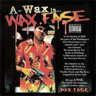 A-WaxWaxFase