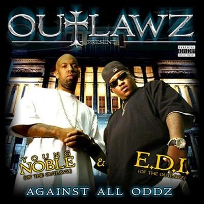 OutlawzDJ Kay SlayAgainst All Odds