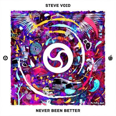 Steve VoidNever Been Better