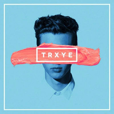 Troye SivanTRXYE