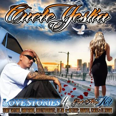 Cuete Yeska/Baby Bash/Carolyn Rodriguez/Quintino & Blasterjaxx/Mike MarshallLove Stories 4