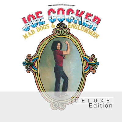 Joe CockerMad Dogs & Englishmen (Deluxe Edition)