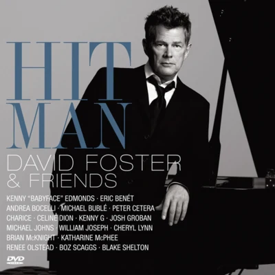 Graham RussellJovit BaldivinoDavid FosterJay GraydonHit Man: David Foster And Friends