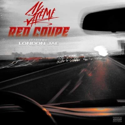 SkemeThe NeighbourhoodOG MacoRed Coupe (feat. London Jae)