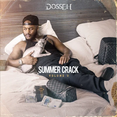 Escobar Macson/Dosseh/Sofiane/Lalcko/Quintino & BlasterjaxxSummer Crack, Vol. 3