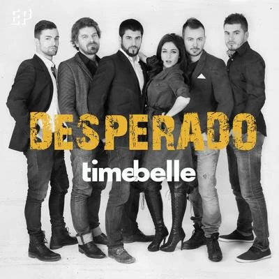 TimebelleDesperado - EP