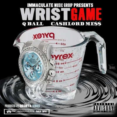 QballWrist Game (feat. Cashlord Mess)