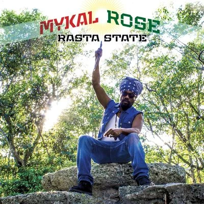 Mykal RoseRasta State