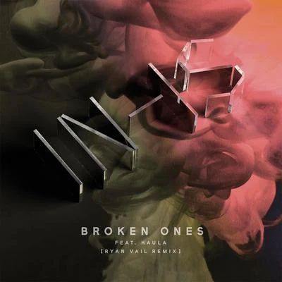 IN-ISBroken Ones [Ryan Vail Remix]