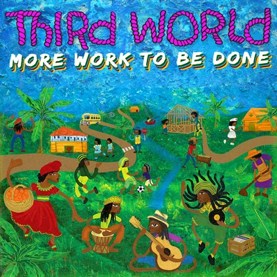 Monsieur ZonZon/Third WorldMore Work to Be Done