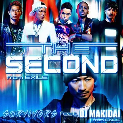 EXILE THE SECONDSURVIVORS feat. DJ MAKIDAI from EXILE プライド