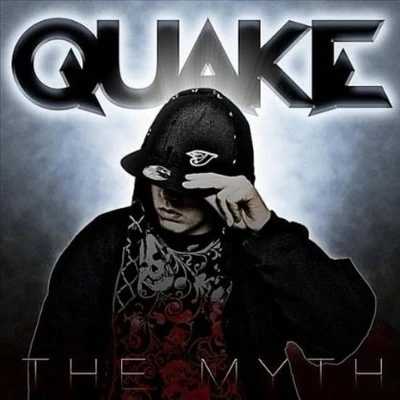 Quake/Paul PriestleyThe Myth