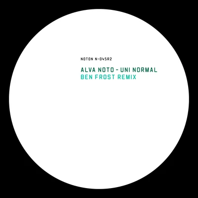 NILO/alva noto/坂本龍一/Christian Fennesz/Francesco TristanoUni Normal (Ben Frost Remix)