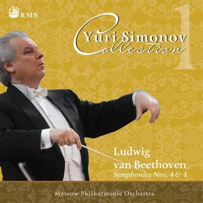 Yuri SimonovBeethoven: Symphony No. 4 in B-flat Major, Op. 60 & Symphony No. 1 in C Major, Op. 21