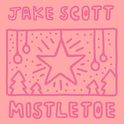 Jake Scott/Josh KerrMistletoe