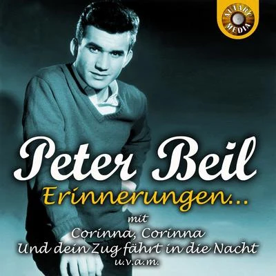 Peter BeilPeter Beil - Erinnerungen