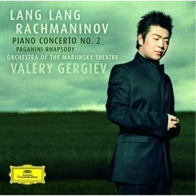 郎朗Rachmaninov Piano Concerto No. 2&Paganini Rhapsody