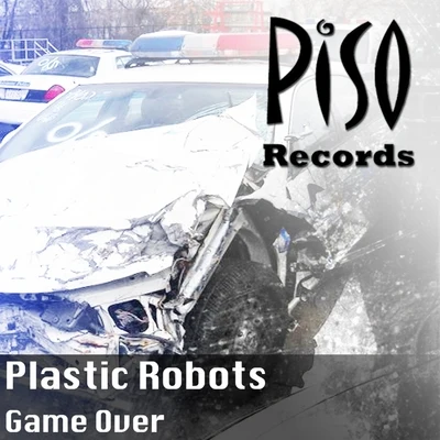 Plastic RobotsGame Over