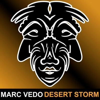 Marc VedoDesert Storm