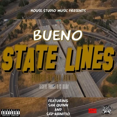 BUENO/Sweetz/J-DiggsState Lines