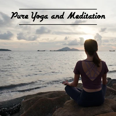 Meditation Music therapyPure Yoga and Meditation - Feel So Good with Relaxing New Music, Deep Harmony and Inner Balance