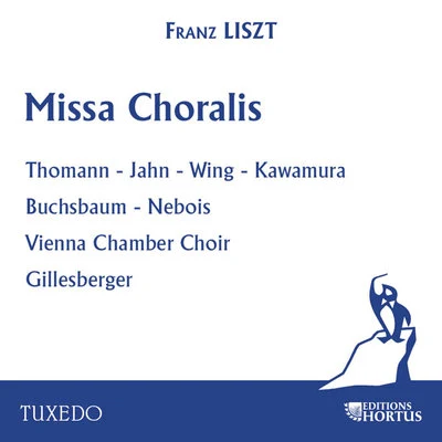 Hans GillesbergerWalter SchneiderhahnWiener PhilharmonikerAafje HeynisLiszt: Missa Choralis