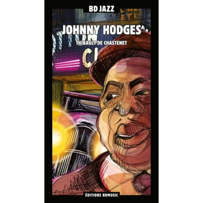 Johnny HodgesBD Music Presents Johnny Hodges