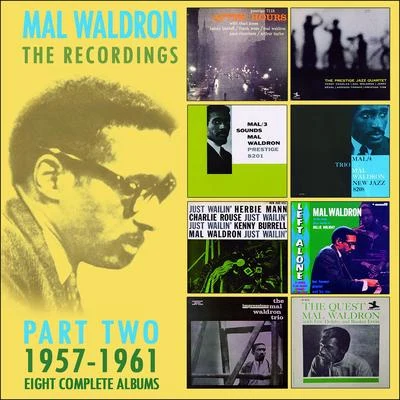 Mal WaldronThe Recordings: 1957-1961