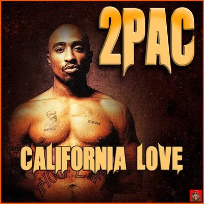 2Pac/TLC/Pete Rock/Mista Grimm/Usher/The Dogg Pound/Stevie Wonder/Chaka Demus & Pliers/C.L. Smooth/Terri & MonicaCalifornia Love