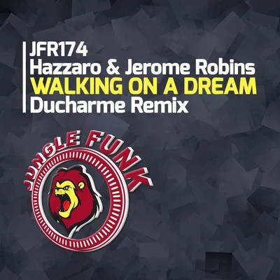 Jerome RobinsJay FrogWalking On A Dream (Ducharme Remix)