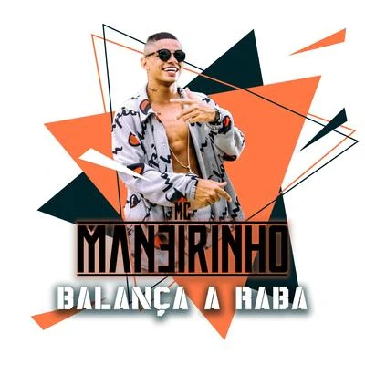 J7/Tudubom/Nabrisa/Pan Mikelan/Mc Maneirinho/Mãolee/WanderleanBalança a Raba