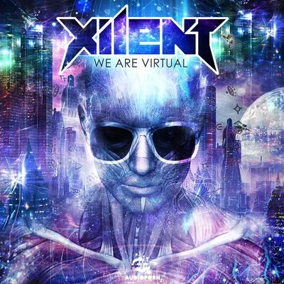 XilentGrimmWe Are Virtual