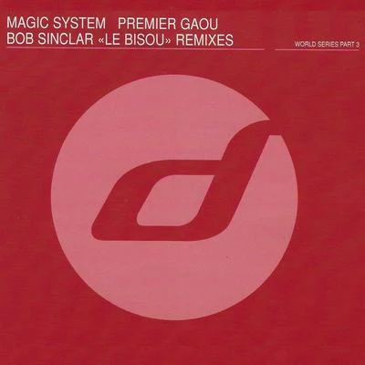 Najim/Magic System/Faf LaragePremier gaou (Le bisou remixes)