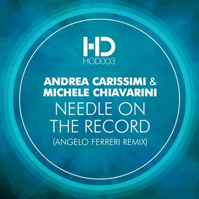 Andrea CarissimiNeedle on the Record (Angelo Ferreri Remix)