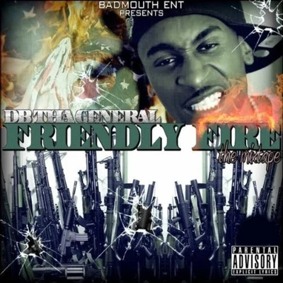 DB Tha General/Sun TzuFriendly Fire