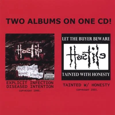 Hostile1999s Explicit Infection Diseased Intention & 2003s Tainted With Honesty