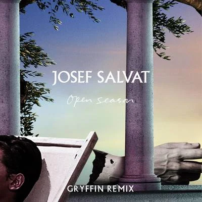 Josef SalvatOpen Season (Gryffin Remix)