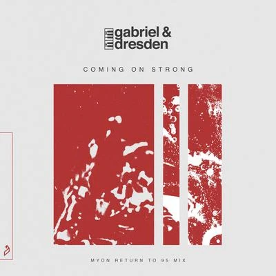 Perasma/Gabriel & DresdenComing On Strong (Myon Return To 95 Mix)