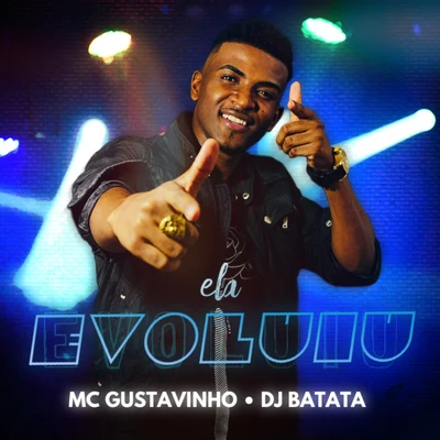 DJ Batata/Jojo Maronttinni/Mauro MozartEla Evoluiu