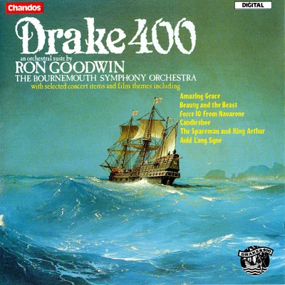 Bournemouth Symphony OrchestraGOODWIN, R.: Drake 400 SuiteBeauty and the BeastCandleshoeAmazing GraceForce 10 from Navarone (Bournemouth Symphony, Goodwin)