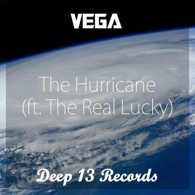 Vega/HaftbefehlThe Hurricane (ft. The Real Lucky)