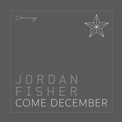 Jordan Fisher/Angie KeilhauerCome December