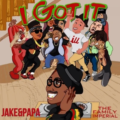 Jake&PapaI Got It - Single