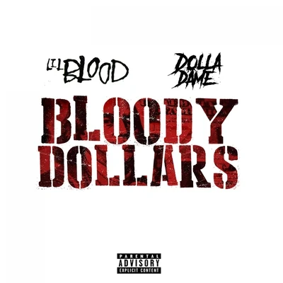 Lil BloodBloody Dollars