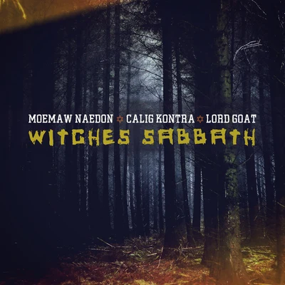 Calig KontraShabaam SahdeeqWitches Sabbath