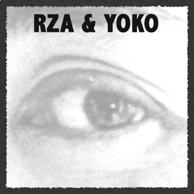 Yoko Ono/A-Type Player/John Lennon/George MichaelRZA & Yoko - Single