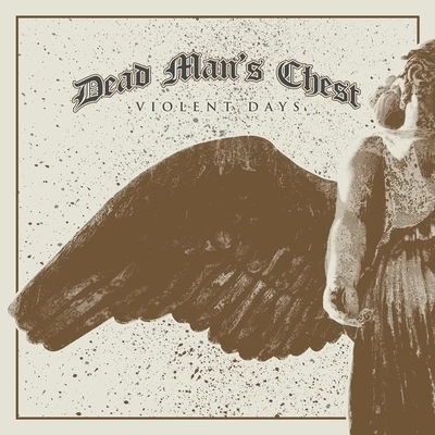 Dead Mans ChestViolent Days