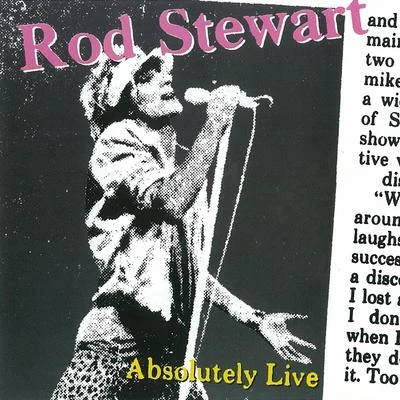 Rod Stewart/Gary Rossington/Edward King/Ronnie Van Zant/Martin Quittenton/Thin Lizzy/Phil Lynott/Lynyrd Skynyrd/Soundgarden/Christopher J. CornellAbsolutely Live (Expanded Edition)